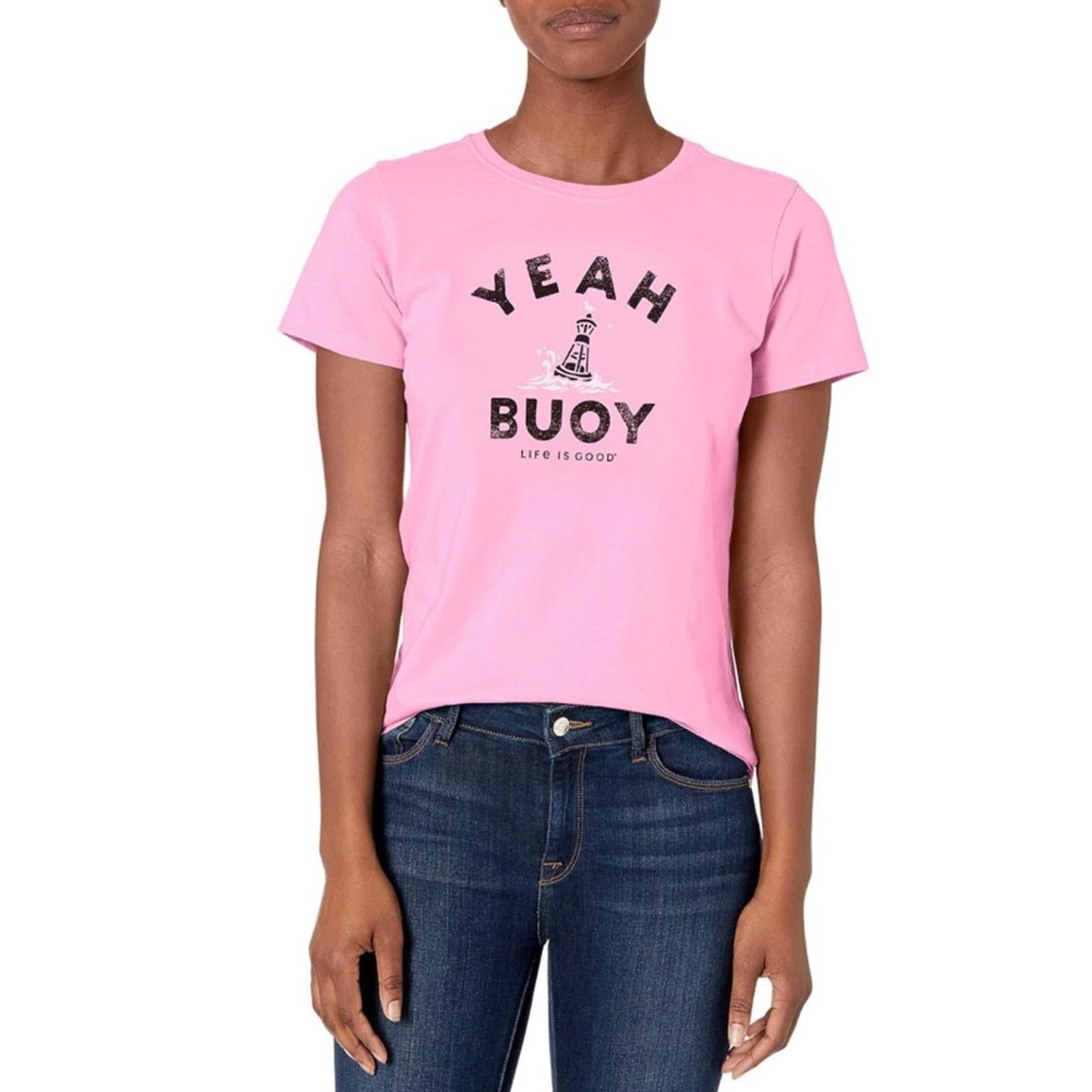 Life is Good Crusher Tee “YEAH BUOY” Pink, Size M New w/Tag