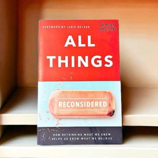 Book: All Things Reconsidered by Knox McCoy , NEW!