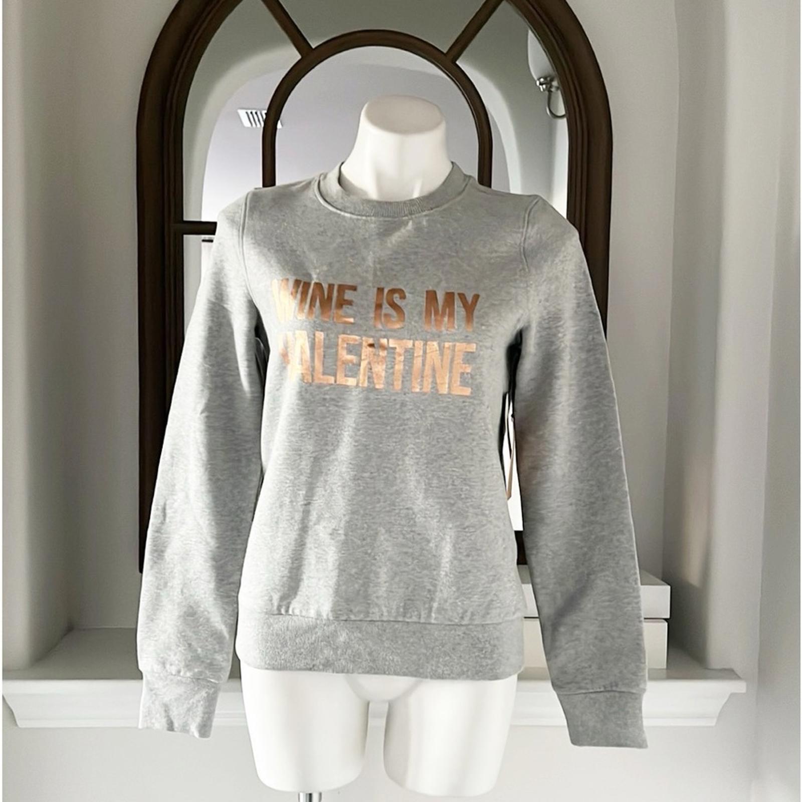 Halogen “WINE IS MY VALENTINE” Sweatshirt, Heather Gray, Size S New w/Tag