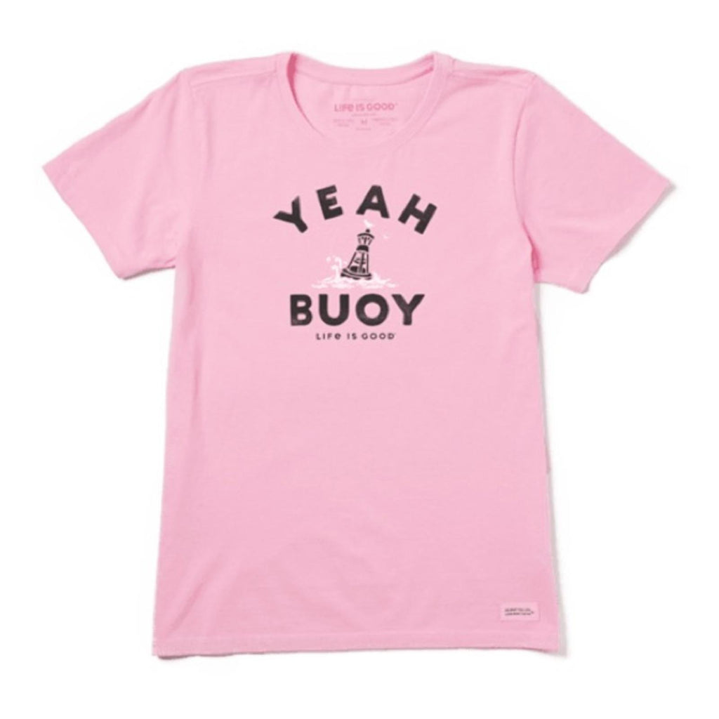 Life is Good Crusher Tee “YEAH BUOY” Pink, Size M New w/Tag