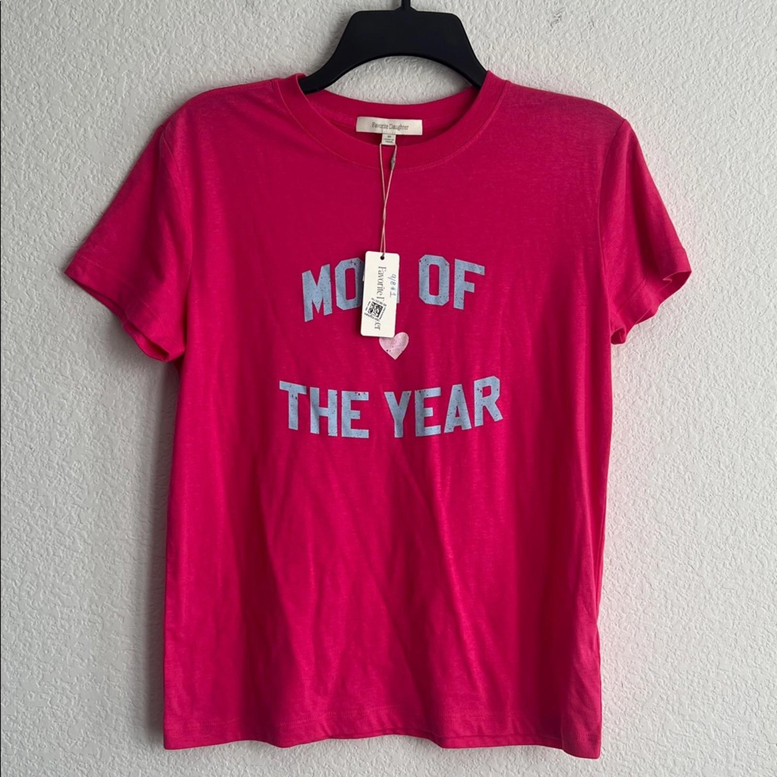 Favorite Daughter “Mom Of The Year” Crewneck T-Shirt in Pink, Size XS, NEW