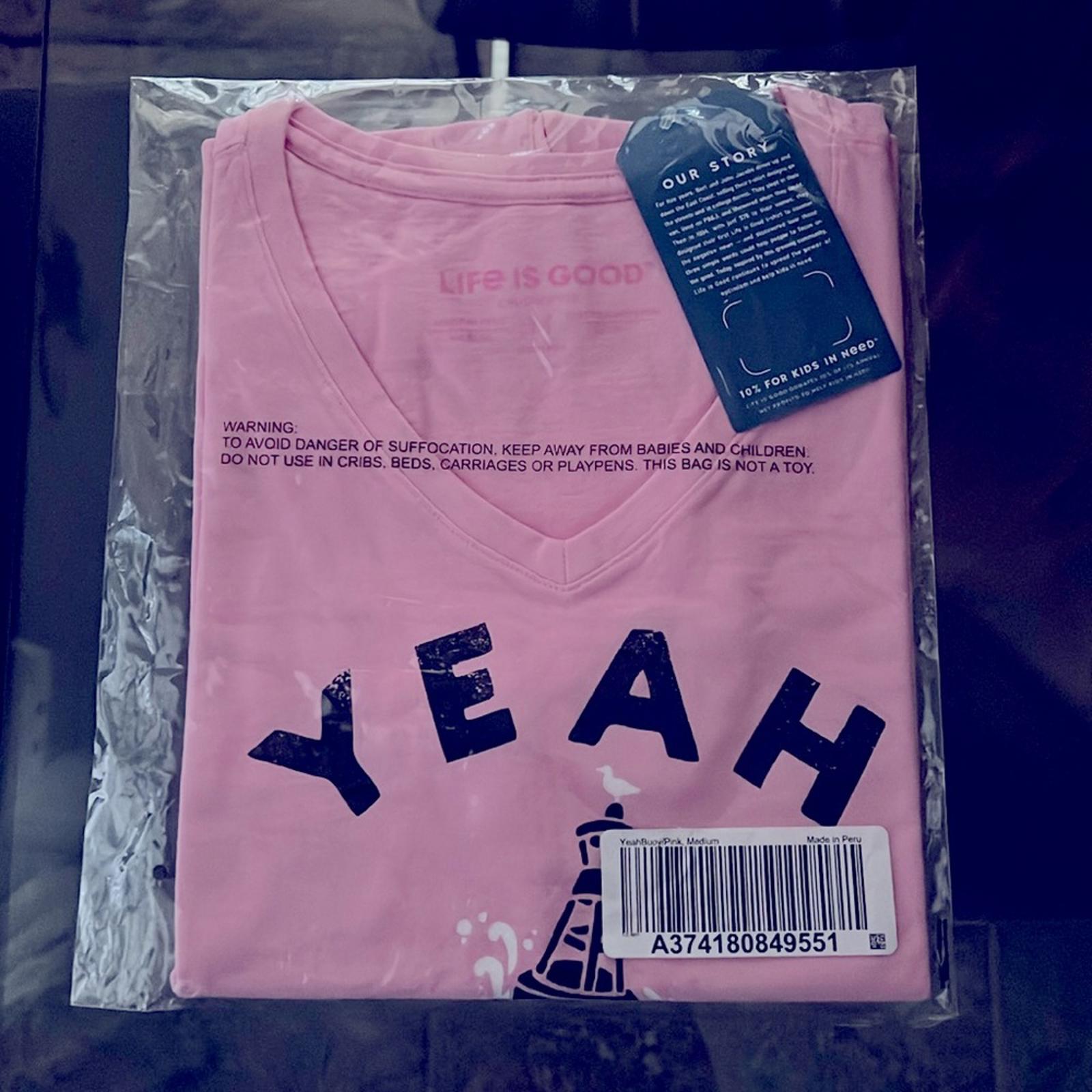 Life is Good Crusher Tee “YEAH BUOY” Pink, Size M New w/Tag